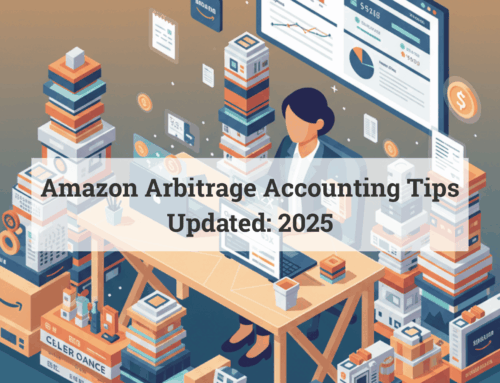 How to Do Accounting for Your Amazon Arbitrage Business (and Why It Matters)