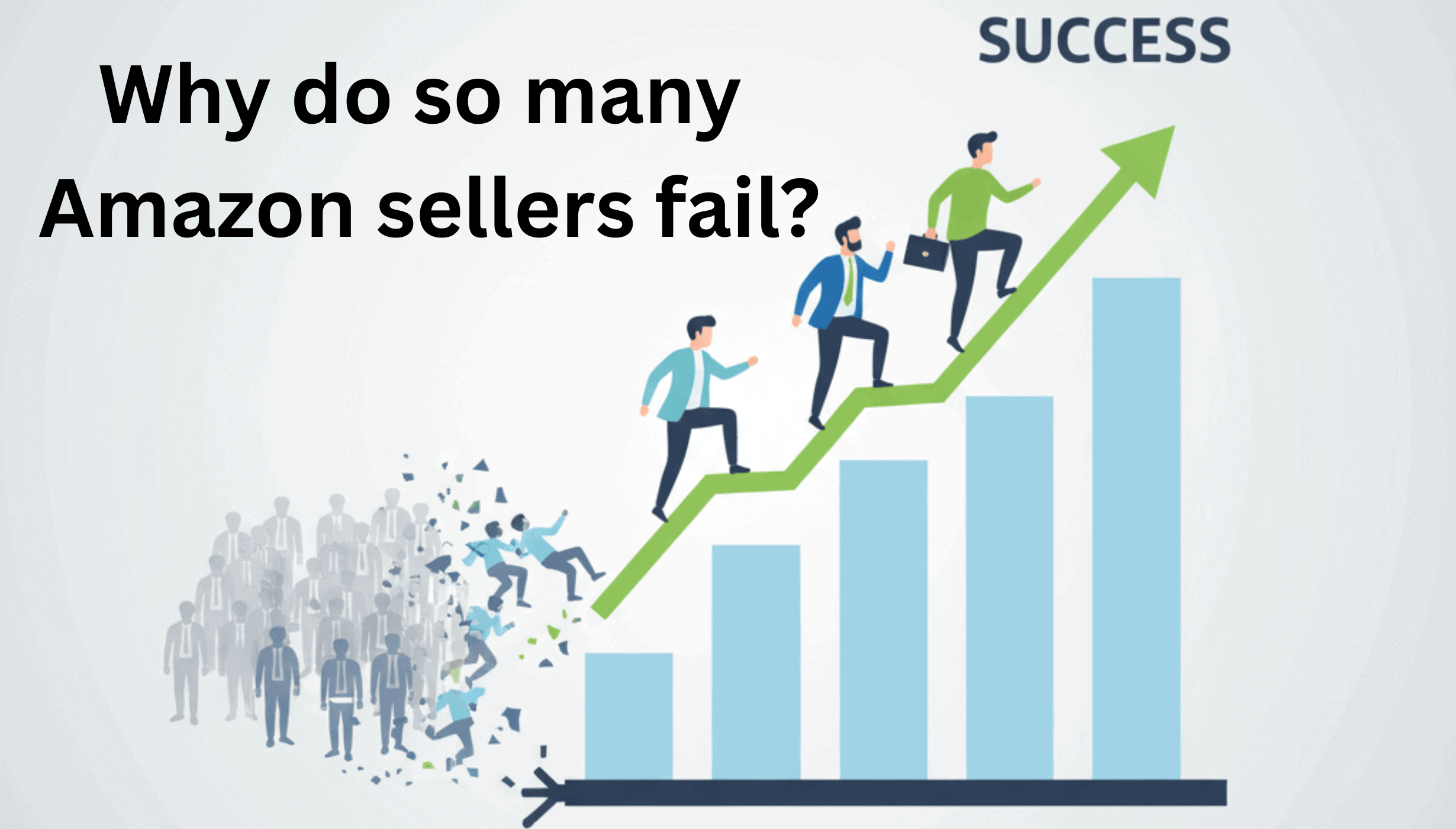 Why do so many Amazon sellers fail-min